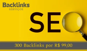 Oferta Relâmpago: 300 Backlinks Por Apenas R$ 99 – Não Perca - Outros