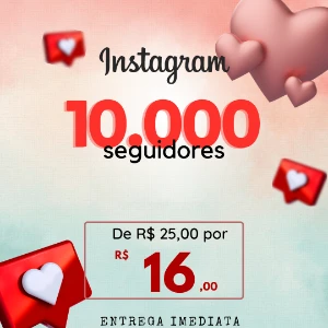 [Promoção] 10K Seguidores No Instagram Por Apenas R$ 16,00 - Redes Sociais