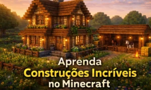 Curso Aprenda Construções Incríveis no Minecraft - Cursos e Treinamentos