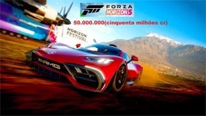 50.000.000 (cinquenta milhôes) de créditos Forza horizon 5