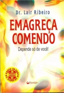 EMAGREÇA COMENDO DO DR LAIR RIBEIRO+15 BONUS - Cursos e Treinamentos
