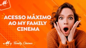 My Family Cinema: Renove sua Diversão Mensal com Recargas! - Premium