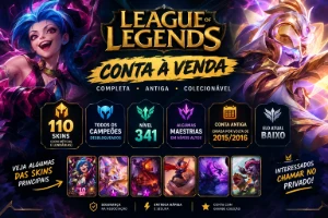 🔥 Conta League Of Legends — 110 Skins + Todos Os Campeões LOL