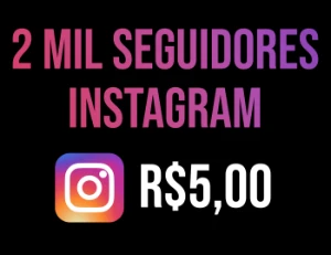 2 Mil seguidores Instagram por R$5 - Redes Sociais