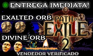 Path of Exile 2 - Divine/Exalted ORB - Estamos ON 🟢