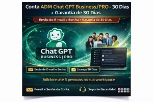Conta ADM ChatGPT Business/PRO - Você e mais 4 pessoas