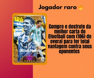 Efootbal mobile conta rara + 600 moedas + Messi (106)  - eFootball PES