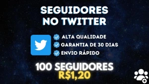 [MENOR PREÇO]✨SEGUIDORES NO TWITTER 1K POR R$12,00 - Social Media