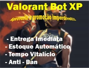 Valorant Bot - Farm Automático / ✨Promoção ✨