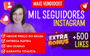 [Promoção] 1K Seguidores Instagram MENOR PREÇO DO BRASIL