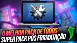 Pack Pós-Formatação Rápida e Eficiente - Others