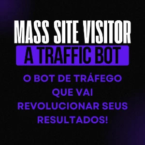 Aumente seu tráfego com o Mass Site Visitor - O poderoso bot - Outros