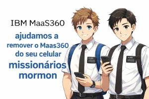 Remover Maas360 - Celulares Missionários