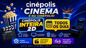 Ingresso Cinema - Cinépolis Inteira 2D