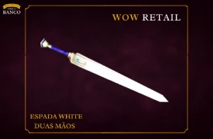 World of Warcraft - Skin de Arma Espada Duas Mãos (Transmog) - Blizzard