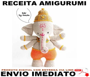Receita Crochê em PDF - Ganesha Amigurumi - Serviços Digitais