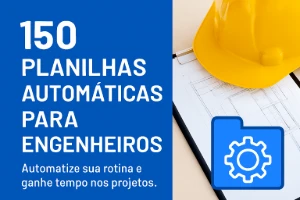 150 Planilhas Automáticas para Engenheiros + 3 Brindes