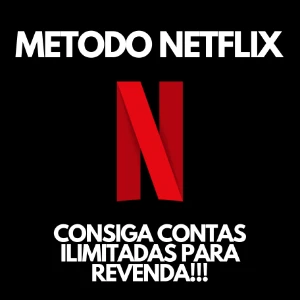 Método Netflix 2024! - Assinaturas e Premium