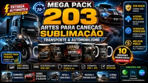 🚚 Mega Pack 203 Artes Canecas Sublimação Transporte & Autom - Outros