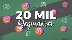 20 MIL SEGUIDORES NO INSTAGRAM - Redes Sociais