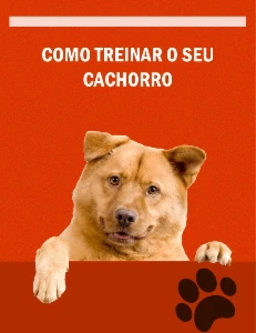 Guia Completo para Treinar Seu Filhote de Cachorro - eBooks