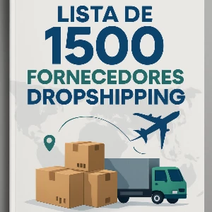 Lista com 1500 Fornecedores para Dropshipping