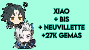 Xiao + BIS + Neuvillette + 27k primos - Genshin Impact