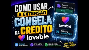 Extensão Lovable que não gasta credito - Assinaturas e Premium