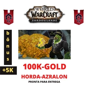 WOW GOLD -SERVIDOR AZRALON HORDA! 100K (+bônus) - Blizzard