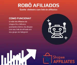 Robô de afiliados da shopee | Ganhe dinheiro no automatico - Outros