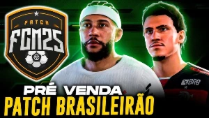 ⚽🔥 Patch Fcm 25 — O Mais Completo Do Brasil 🔥⚽