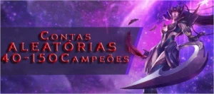 [LOL BR] - CONTAS ALETÓRIAS (INATIVAS OU ATIVAS) - League of Legends