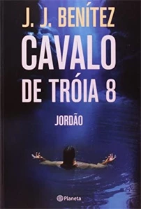 Operação Cavalo De Troia 8 Jordão J. J. Benitez - eBooks