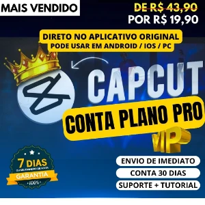 CapCut PRO + ATUALIZADO ULTIMA VERSÃO (Premium Desbloqueado) - Assinaturas e Premium