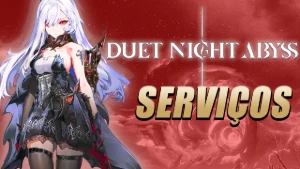 Serviços Duet Night Abyss