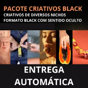Pacote Criativo Black:  Conteúdo para +15 Nichos