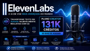 Elevenlabs Creator 131K Créditos | 30 Dias 🔥 - Inteligência Artificial