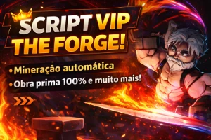🔥 Script Vip – The Forge Roblox🔥 🚀