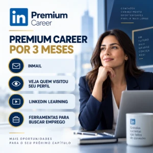 LinkedIn Premium Career 3 Meses - Ativação por Link - Assinaturas e Premium