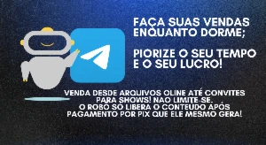 Bot Telegram venda conteúdo automático!