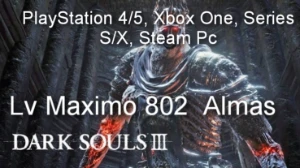 Dark Souls 3 - Lv Maximo 802 Almas-PS4/5, Xbox S/X, Steam Pc - Others
