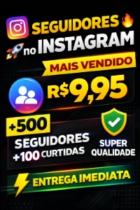 🚀 500 Seguidores +100 Curtidas 🔥 Entrega Imediata - Redes Sociais