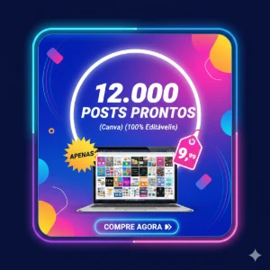 +12.000 POSTS PRONTOS ( Canva) (100% Editaveis)