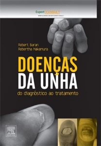 Doenças da unha: do diagnóstico ao tratamento / Robert Bara - Outros