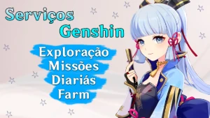 (PROMOÇÃO!) Serviços Genshin - Exploração / Missões / Etc. - Genshin Impact