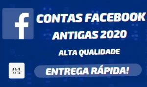CONTAS FACEBOOK ANTIGAS 2020 [ALTA QUALIDADE] + EMAIL INCLUS