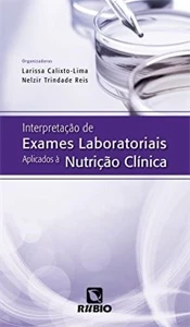 Interpretação de Exames Laboratoriais Aplicados à Nutrição C - eBooks