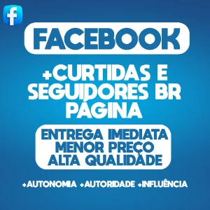 ⭐ Menor Preço ⭐ Curtidas + Seguidores/Br Página 🇧🇷 - Fb - Redes Sociais