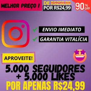 COMBO 5.000 Seguidores + 5.000 Likes no INSTAGRAM - Redes Sociais