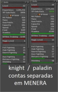 Knight 52 e Paladin 49 em contas separadas - Tibia